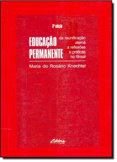 Imagem de Educação Permanente: Da Reunificação Alemã a Reflexões e Práticas no Brasil