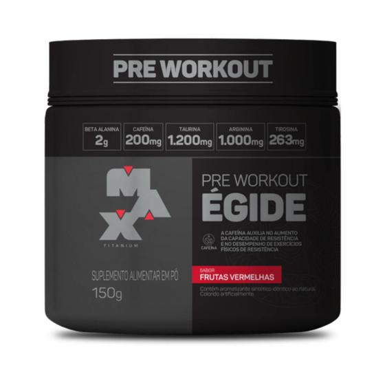 Imagem de Égide Pré Treino Concentrado Max Titanium  Pré-treino de alta performance  Energizante  Taurina  Cafeina  Beta Alanina  Arginina 150g