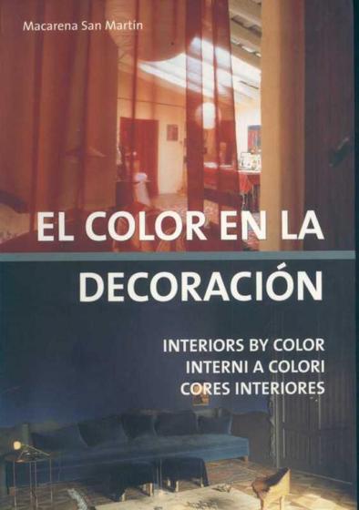 Imagem de El Color En La Decoración-Interior By Color-Interni A Colori-Cores Interiores