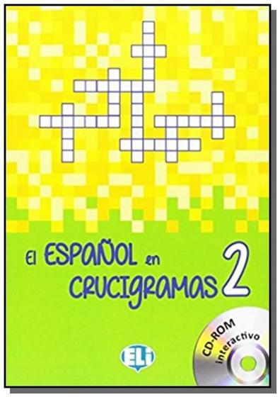 Imagem de El Español En Crucigramas 2 - Libro Con CD-ROM Interactivo - Eli - European Language Institute