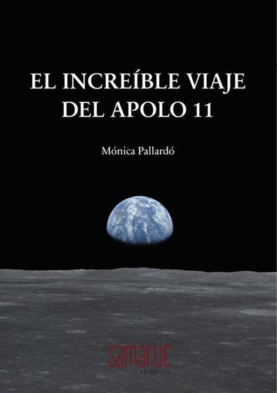 Imagem de El increible viaje del Apolo 11 - Editorial Samaruc