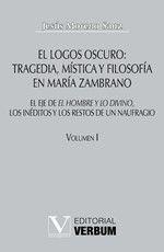 Imagem de El logos oscuro: tragedia, mística y filosofía en María Zambrano TOMO I - Editorial Verbum