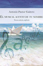 Imagem de El musical acento de tu nombre - Lastura Ediciones