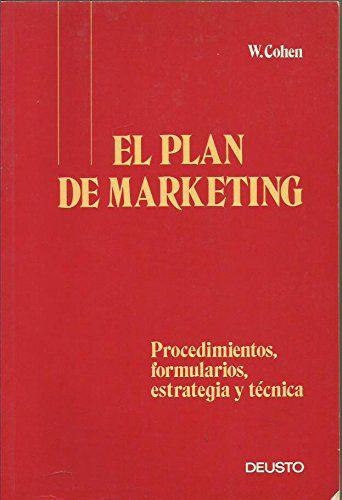 Imagem de El Plan De Márketing Procedimiento, Formularios, Estrategia Y Técnica - Deusto