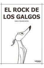 Imagem de El rock de los galgos - Letrame
