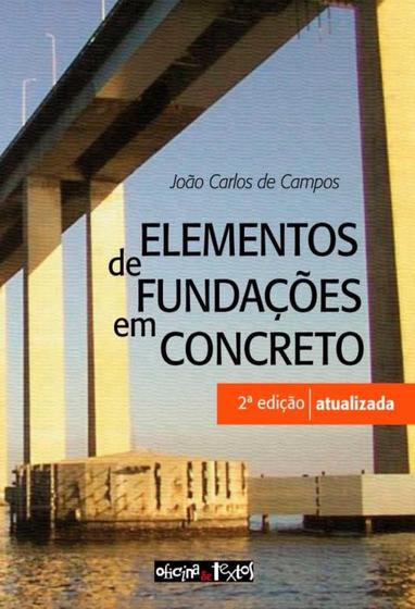 Imagem de Elementos de fundacoes em concreto - OFICINA DE TEXTOS