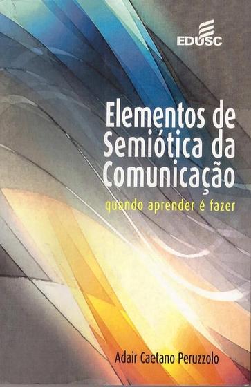 Imagem de Elementos de semiotica da comunicacao