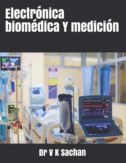 Imagem de Eletrônica e medição biomédica (Sachan) (edição em espanhol)