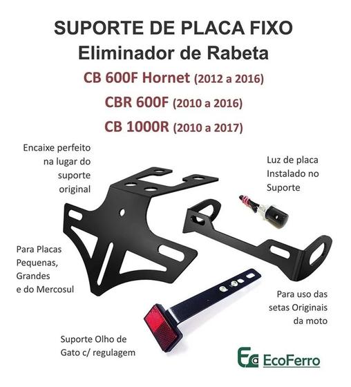 Imagem de Eliminador Rabeta FIXO Honda CB 600F Hornet (2012 a 2016) p/ Setas Originais