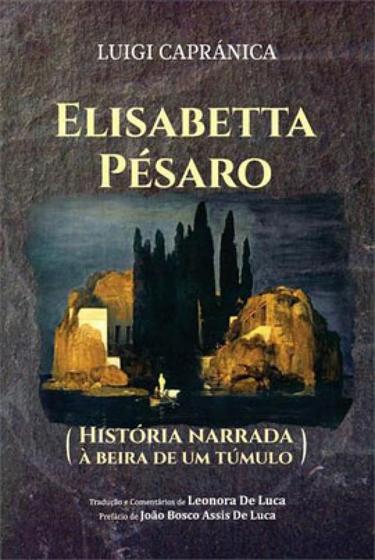 Imagem de Elisabetta pesaro - historia narrada a beira de um tumulo - SCORTECCI