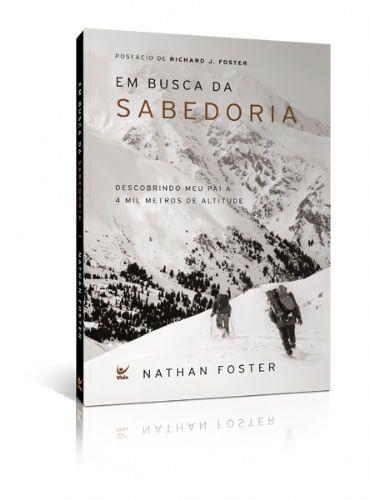 Imagem de Em Busca da Sabedoria, Nathan Foster - Vida