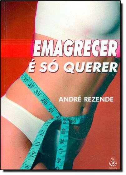 Imagem de Emagrecer e Só Querer - IBRASA - PEGASUS