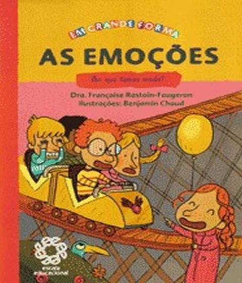 Imagem de Emoções, as -  Por que temos medo  - Escala educacional