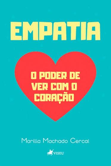 Imagem de Empatia: O Poder de ver com o Coração