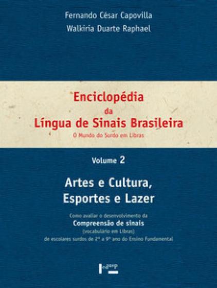Imagem de Enciclopedia Da Lingua De Sinais Brasileira Volume 2 - Artes E Cultura, Esportes E Lazer