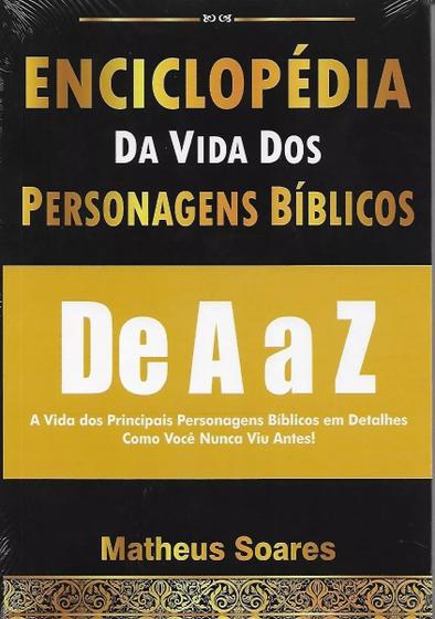 Imagem de Enciclopédia Da Vida Dos Personagens Biblicos De A Z Matheus Soares - SHALOM