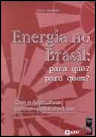 Imagem de Energia no brasil para que para quem