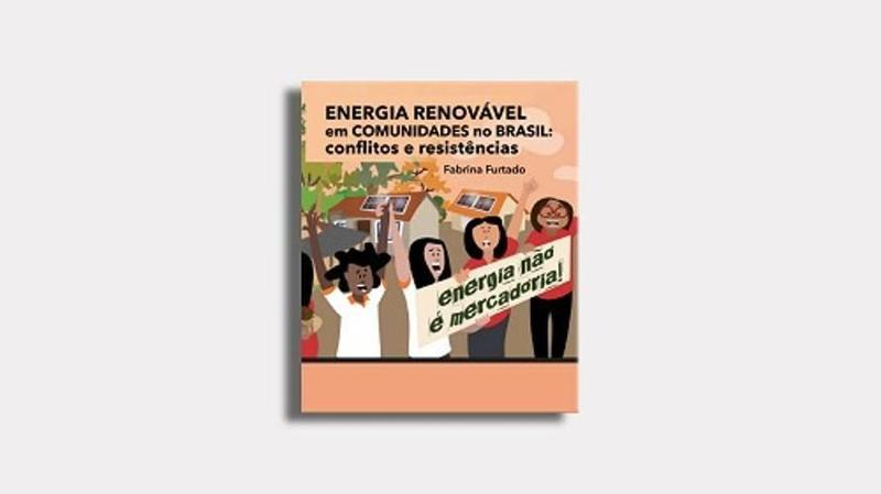 Imagem de Energia Renovável Em Comunidades No Brasil - Fundação Rosa Luxemburgo