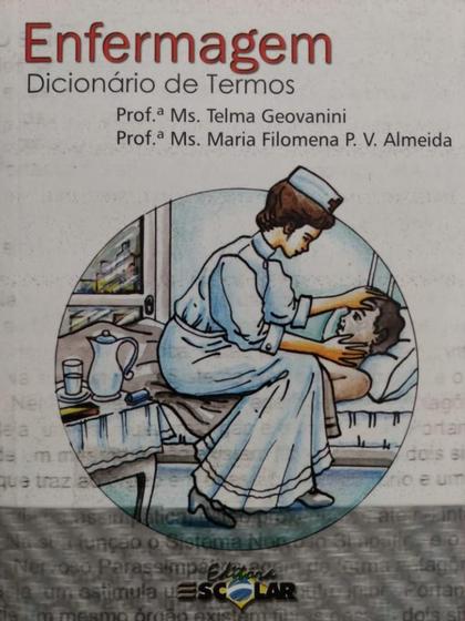 Imagem de Enfermagem - Dicionário de Termos - Escolar