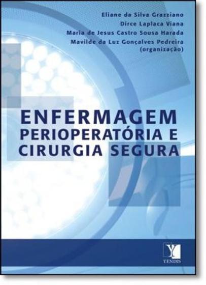 Imagem de Enfermagem perioperatoria e cirurgia segura - YENDIS EDITORA