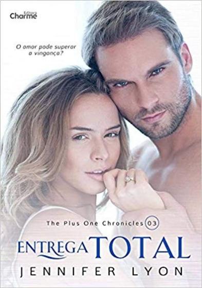 Imagem de Entrega total: o amor pode superar a vingança - EDITORA CHARME