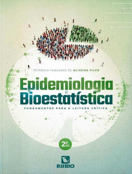Imagem de EPIDEMIOLOGIA E BIOESTATISTICA - 2ª ED - RUBIO