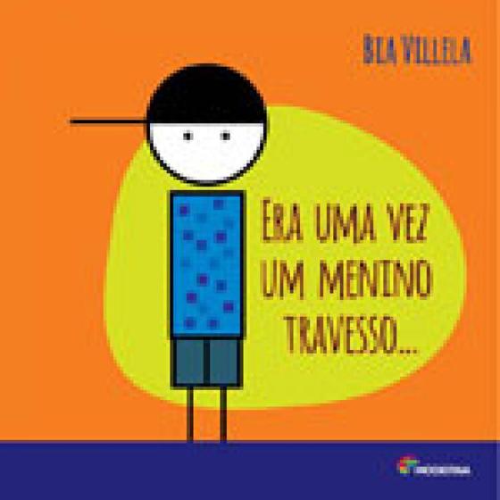 Era uma vez um menino travesso... - MODERNA Menor preço em Era uma vez um menino travesso... - MODERNA