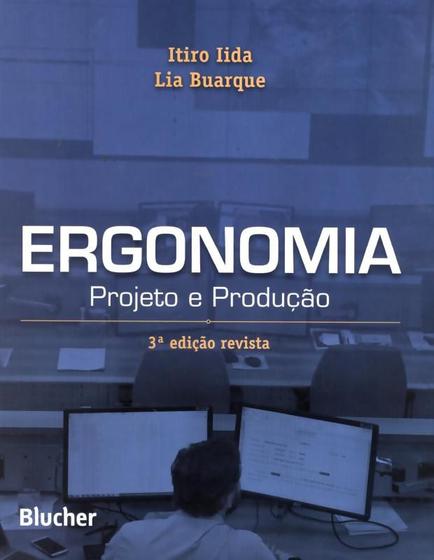 Imagem de ERGONOMIA - PROJETO E PRODUCAO - 3ª ED - EDGARD BLUCHER