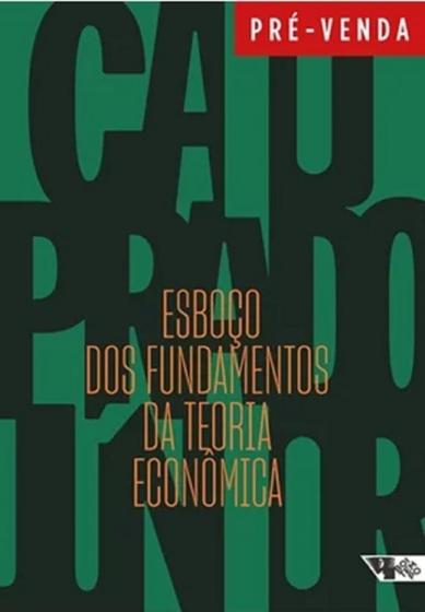 Imagem de Esboço dos Fundamentos da Teoria Econômica