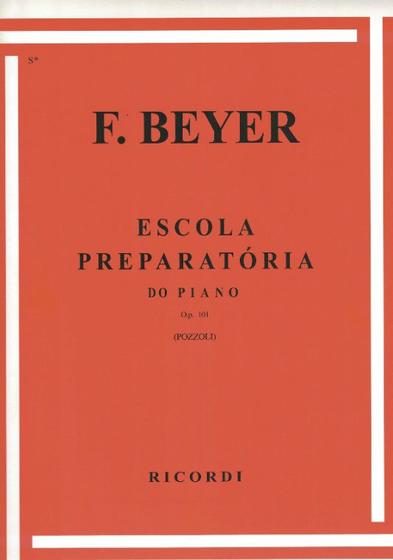 Imagem de Escola Preparatória De Piano Op. 101,- F. Beyer (Pozzoli) - Ricordi