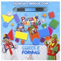 Escreve e Apaga Patati Patata - Cores e Formas - Livro - Blu Menor preço em Escreve e Apaga Patati Patata - Cores e Formas - Livro - Blu