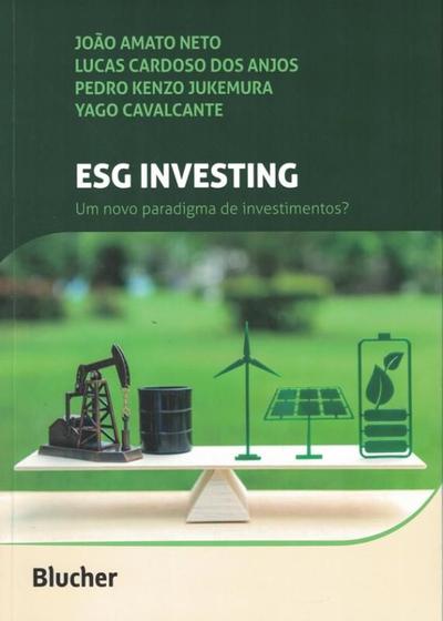 Imagem de Esg investing - um novo paradigma de investimentos - EDGARD BLUCHER