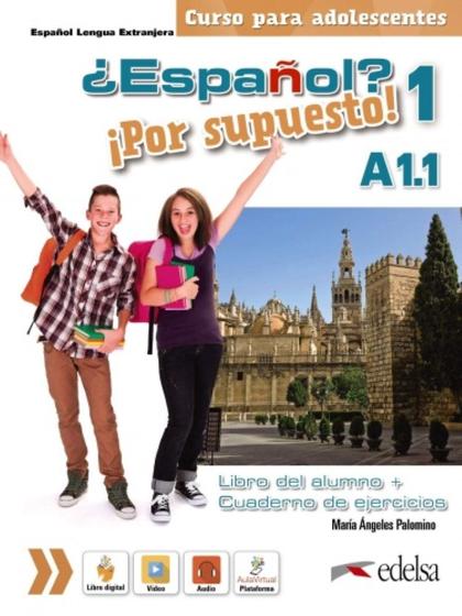 Imagem de Espanol - Por Supuesto 1 A1.1. - Libro Del Alumno + Ejercicios - EDELSA