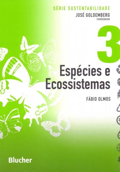 Imagem de Espécie e Ecossistemas - Série Sustentabilidade - Vol.3 - Edgard Blücher