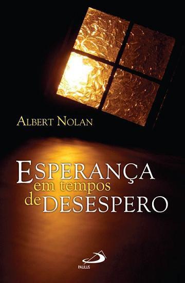 Imagem de Esperanca em tempos de desespero - albert nolan - Paulus