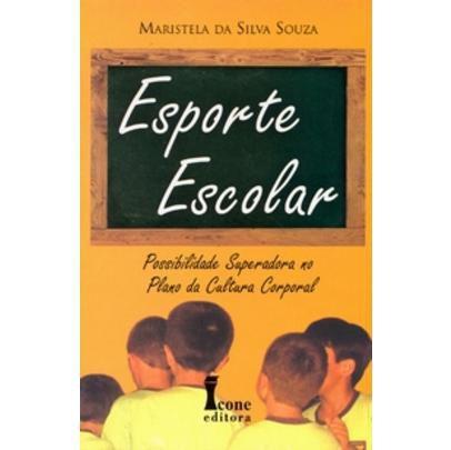 Imagem de Esporte Escolar - Possibilidade Superadora no Plano da Cultura Corporal - ICONE