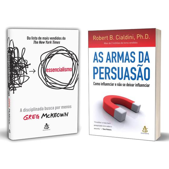 Essencialismo - Inclui o Desafio 21 Dias - Greg Mckeown + As armas da persuasão - Robert B. Cialdini - Livro Imagem de Essencialismo - Inclui o Desafio 21 Dias - Greg Mckeown + As armas da persuasão - Robert B. Cialdini - Livro