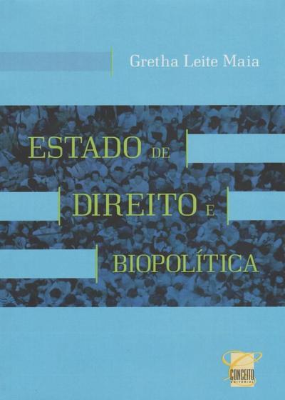 Imagem de Estado de Direito e Biopolítica - Conceito Editorial