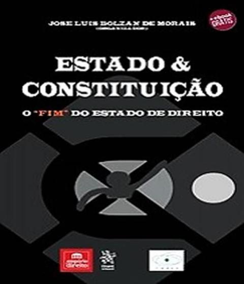 Imagem de Estado e Constituição: O &quotFim&quot do Estado de Direit - Tirant Empório do Direito