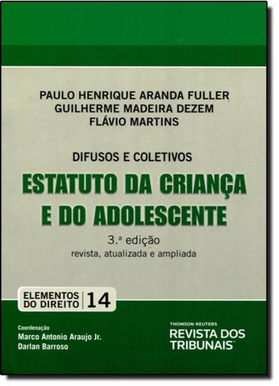 Imagem de Estatuto da Criança e do Adolescente - Vol.14 - Coleção Elementos do Direito