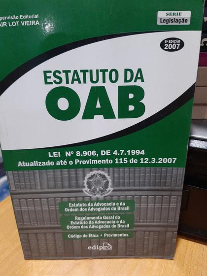 Imagem de Estatuto da Oab - 6ediçao - Ano: 2007 - Jair Lot Vieira