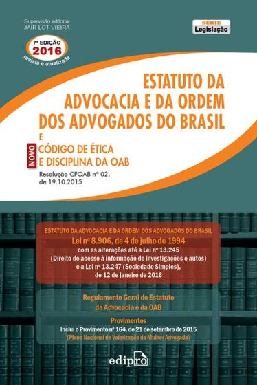 Imagem de Estatuto E Novo Código De Ética Da Advocacia E Da Ordem Dos Advogados Do Brasil