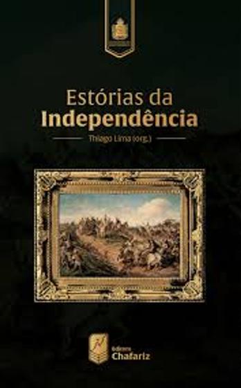 Imagem de Estórias da Independência- Thiago Lima