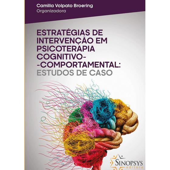 Imagem de Estratégias de Intervenção em Psicoterapia Cognitiva: Comportamental: Estudos de casos - SINOPSYS