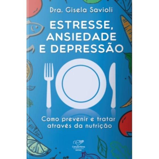 Imagem de Estresse Ansiedade e Depressão - CANCAO NOVA