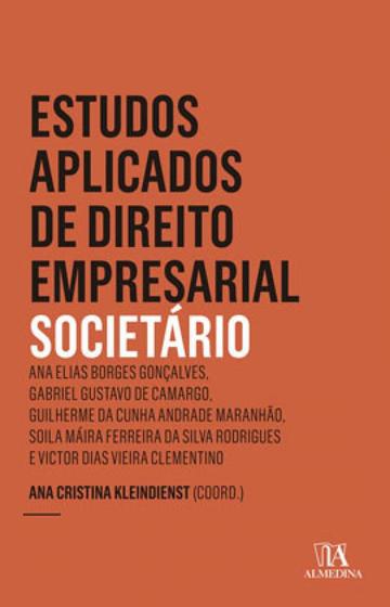 Imagem de Estudos Aplicados de Direito Empresarial - Societário - Vol. 2 - 01ED/19