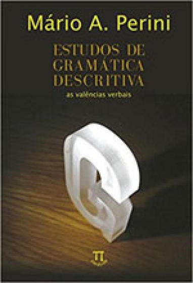 Imagem de Estudos de gramática descritiva. as valências verbais