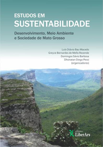 Imagem de Estudos Em Sustentabilidade: Desenvolvimento, Meio Ambiente E Sociedade De Mato Grosso