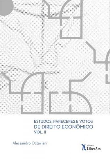 Imagem de Estudos, Pareceres E Votos De Direito Economico - Vol.2 - LIBER ARS