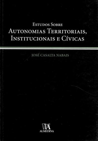 Imagem de Estudos Sobre Autonomias Territoriais, Institucionais E Cívicas
